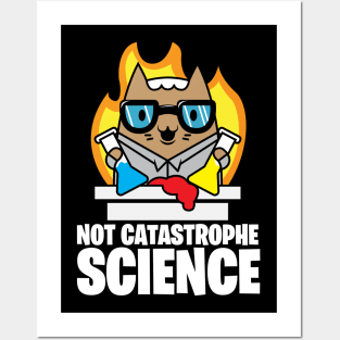 Catastrophe Science Pun Cat Shirt Funny Chemistry Cat Humor Science Geek Posters and Art